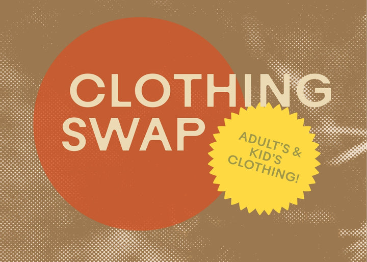 In Store: Clothing Swap 10/25/25