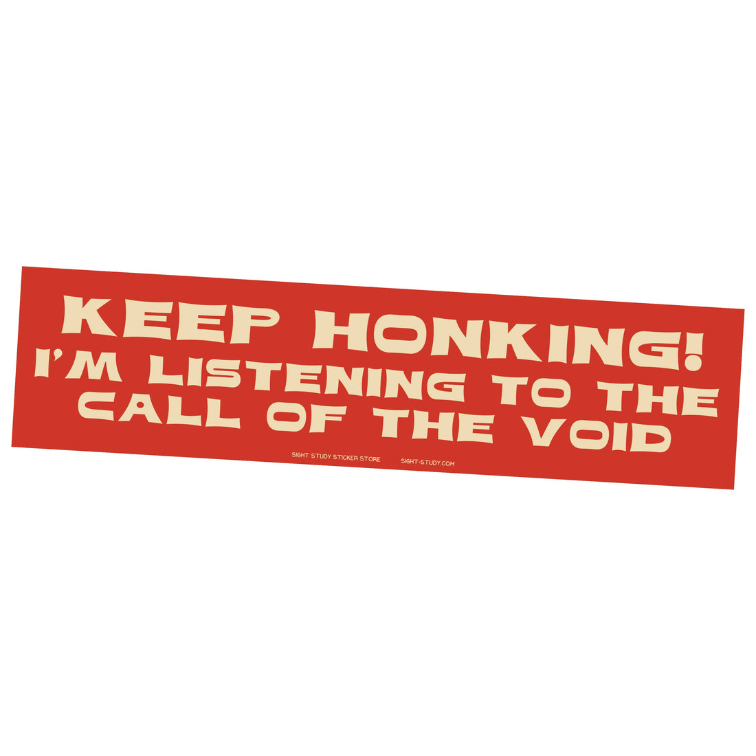 Bumper Sticker - "I&
