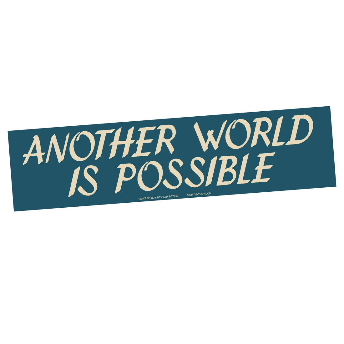 Bumper Sticker - "Another World Is Possible"